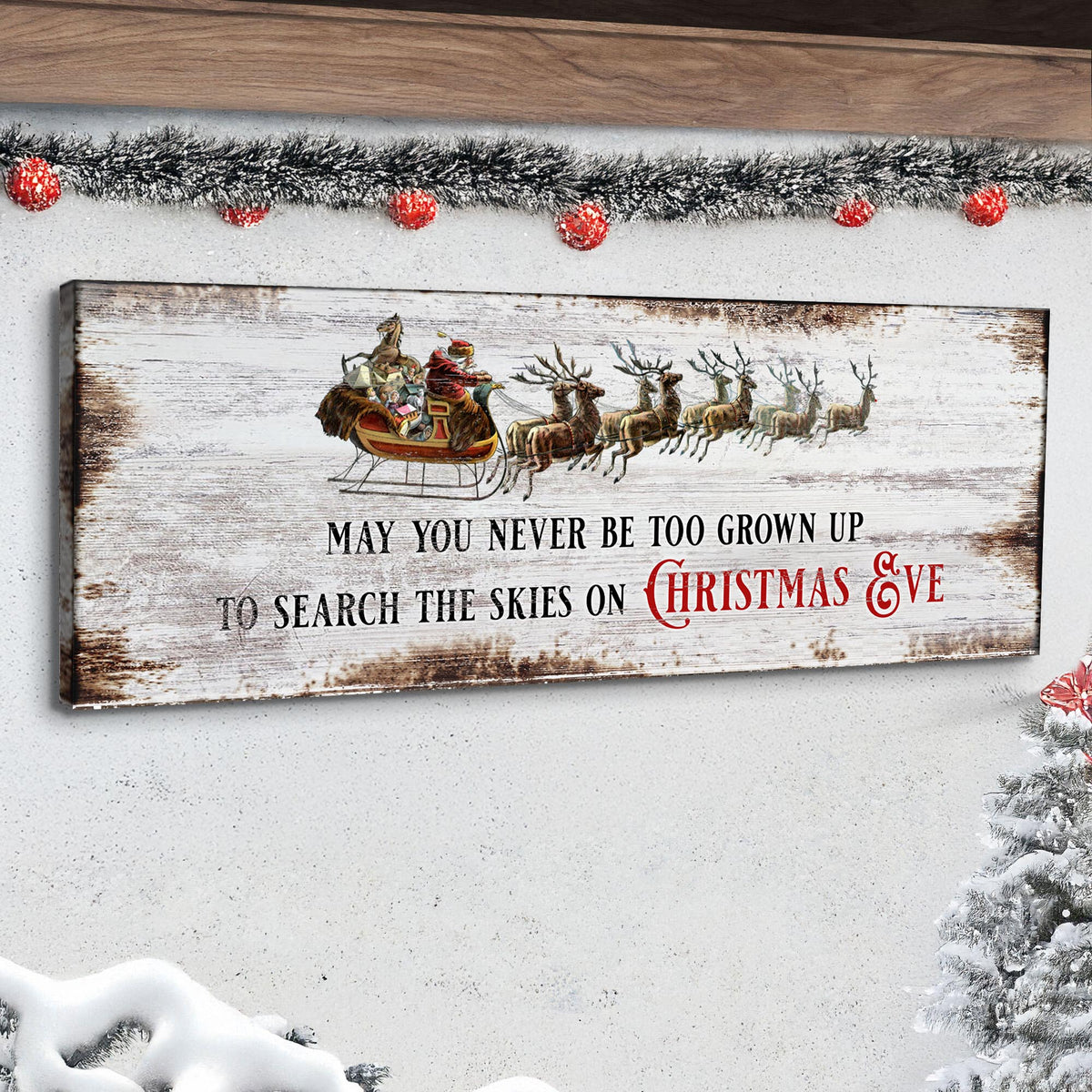 May You Never Be Too Grown Up To Search The Skies On Christmas Eve
